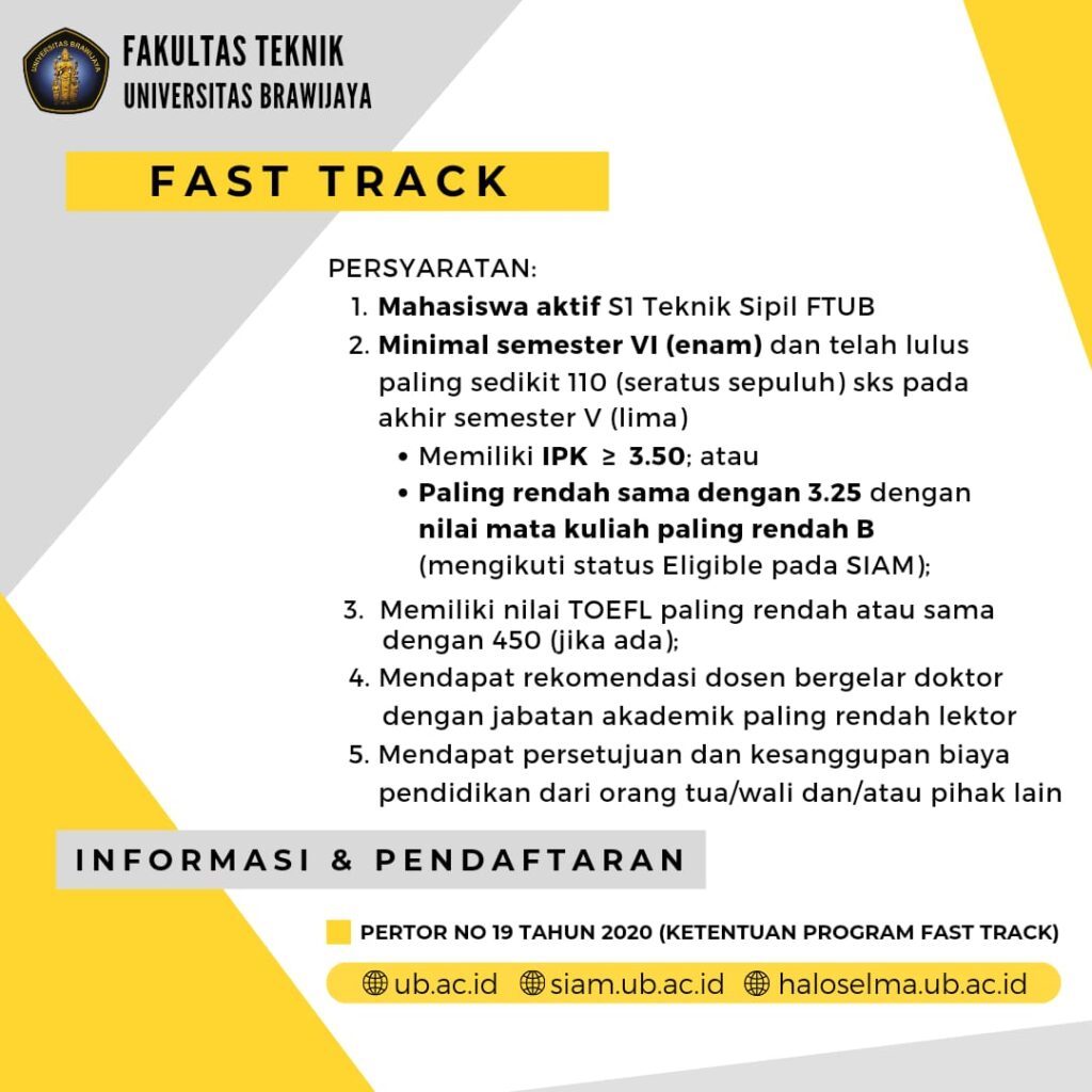 Penerimaan Program Fast Track - Program Sarjana Teknik Sipil UB